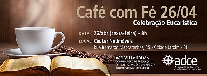 Café com Fé ADCE-MG – 26/04