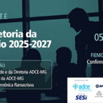 Posse da Diretoria da ADCE-MG - 05/06 - 19 horas