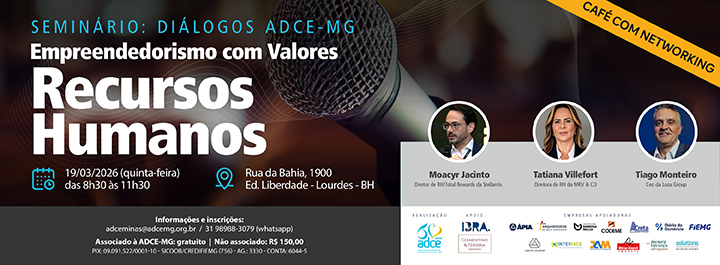 Seminário: Diálogos ADCE-MG – Empreendedorismo com Valores